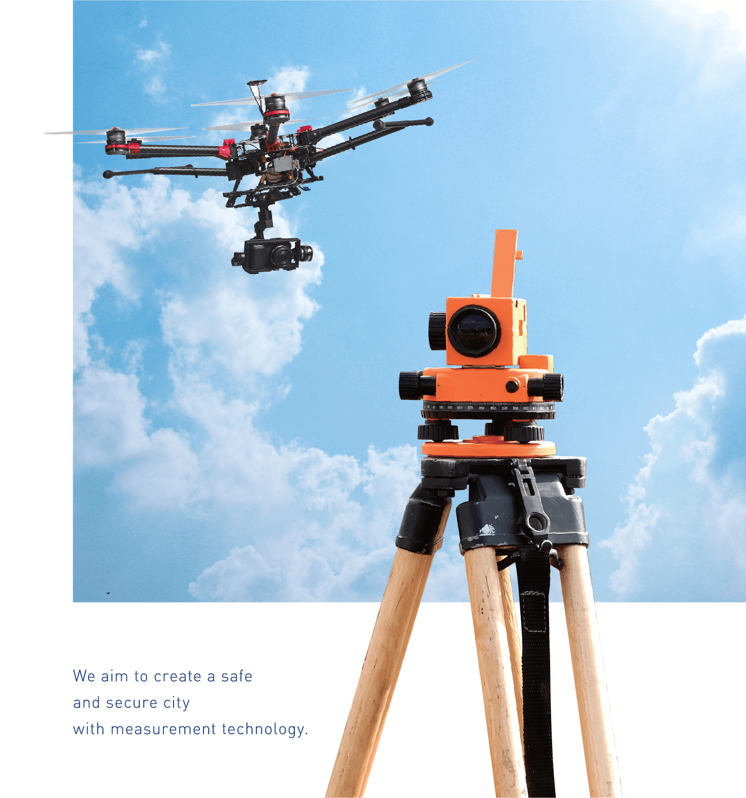 We aim to create a safe and secure city with measurement technology.